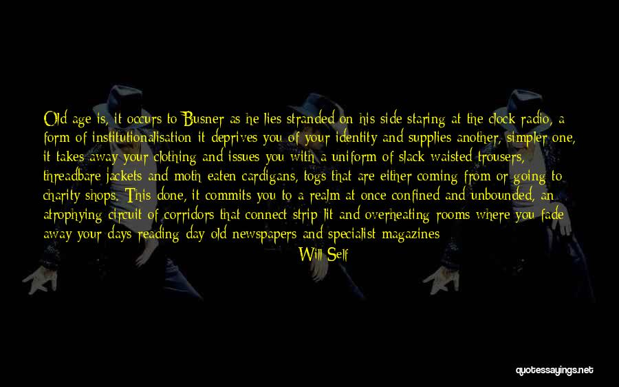 Radio Days Quotes By Will Self Radio Days Quotes By Will Self