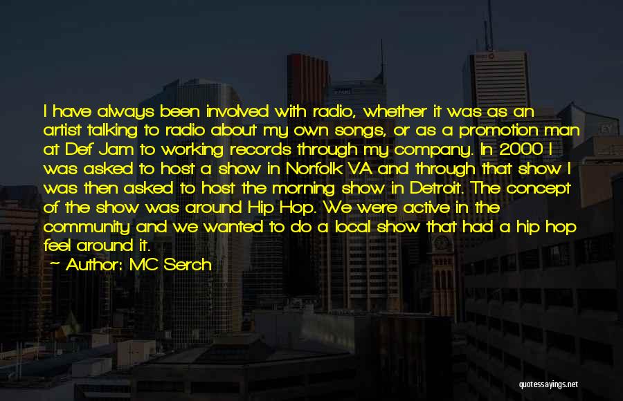 Radio Host Quotes By MC Serch