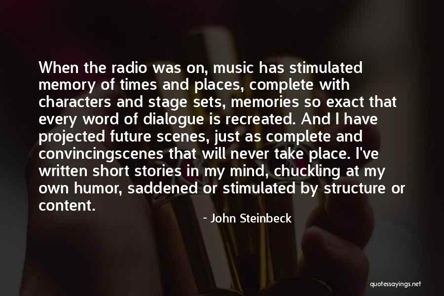 Radio Music Quotes By John Steinbeck