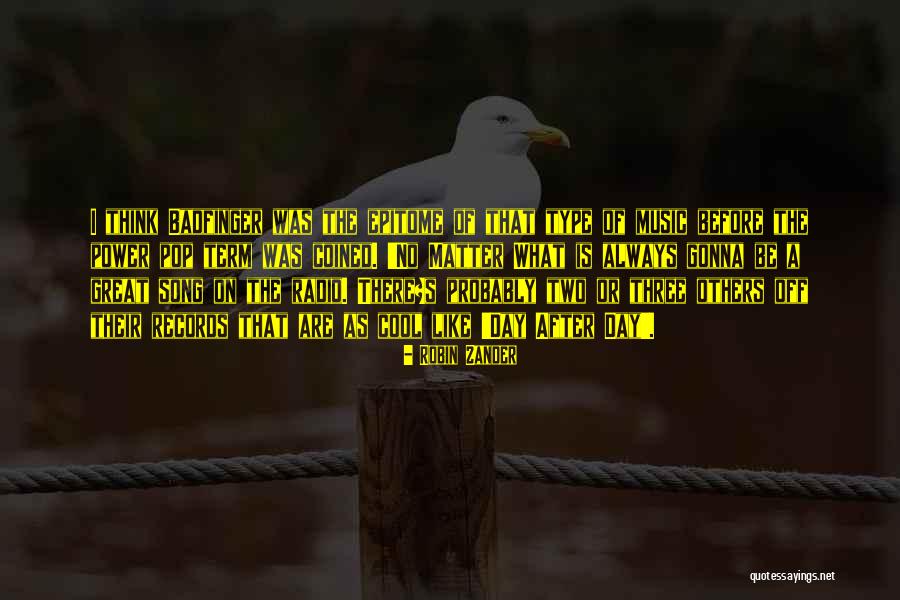 Radio Music Quotes By Robin Zander Radio Music Quotes By Robin Zander