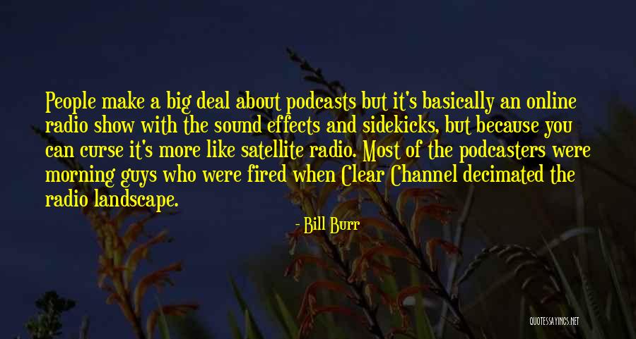 Radio Online Quotes By Bill Burr Radio Online Quotes By Bill Burr
