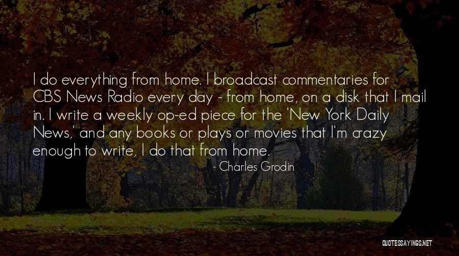 Radio Plays Quotes By Charles Grodin Radio Plays Quotes By Charles Grodin