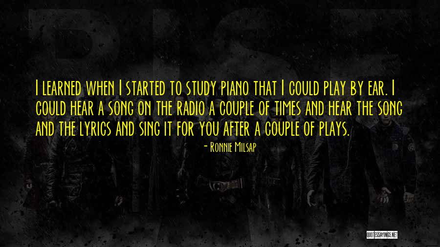 Radio Plays Quotes By Ronnie Milsap Radio Plays Quotes By Ronnie Milsap