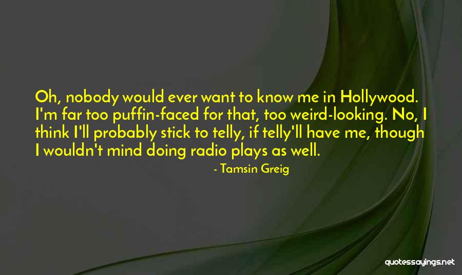 Radio Plays Quotes By Tamsin Greig Radio Plays Quotes By Tamsin Greig