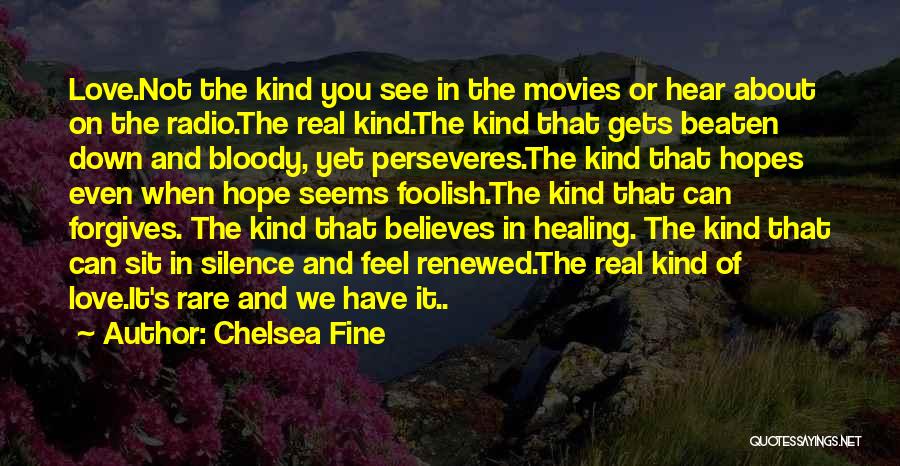 Radio Silence Quotes By Chelsea Fine