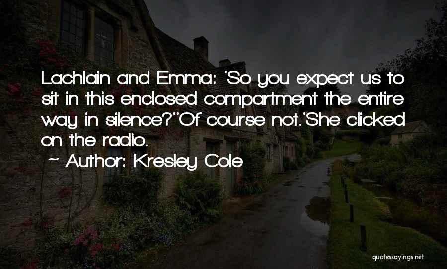 Radio Silence Quotes By Kresley Cole