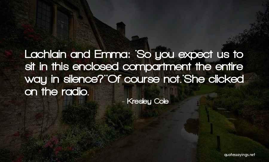 Radio Silence Quotes By Kresley Cole