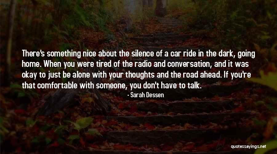 Radio Silence Quotes By Sarah Dessen