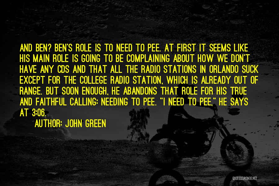 Radio Station Quotes By John Green