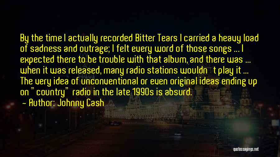 Radio Stations Quotes By Johnny Cash