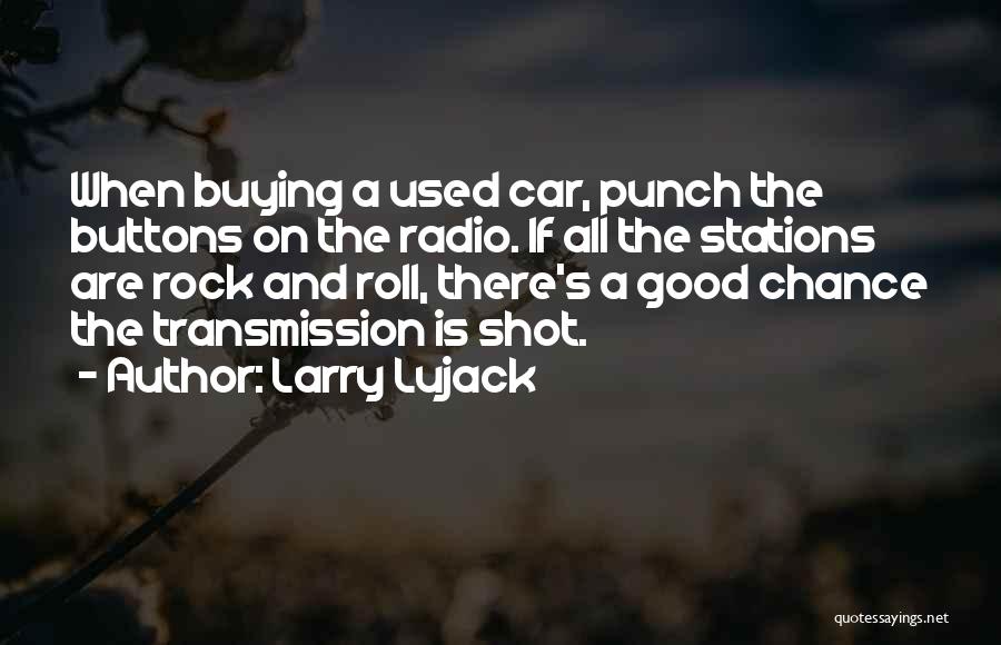 Radio Stations Quotes By Larry Lujack