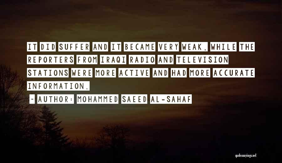 Radio Stations Quotes By Mohammed Saeed Al-Sahaf