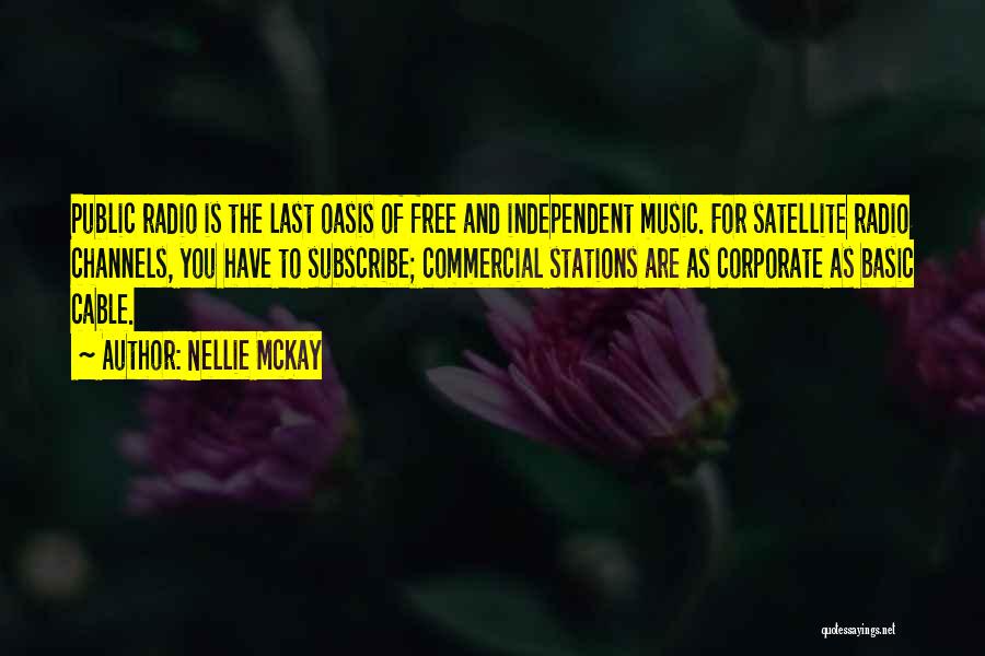 Radio Stations Quotes By Nellie McKay