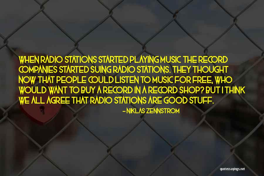 Radio Stations Quotes By Niklas Zennstrom