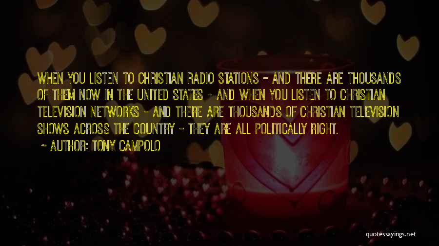 Radio Stations Quotes By Tony Campolo