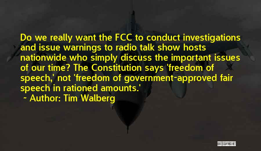 Radio Talk Show Quotes By Tim Walberg