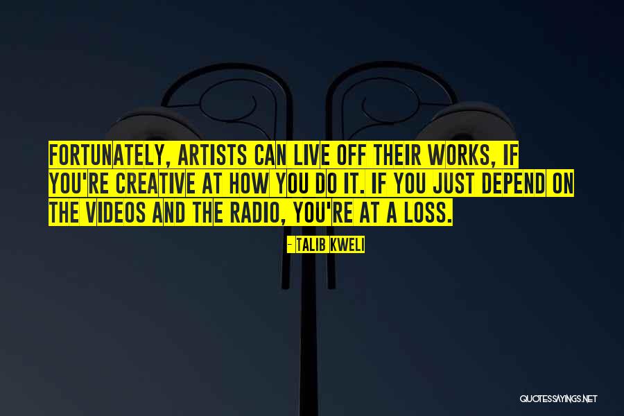 Radio You Quotes By Talib Kweli Radio You Quotes By Talib Kweli