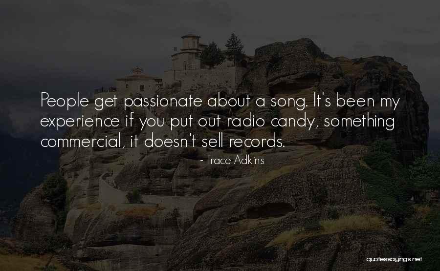 Radio You Quotes By Trace Adkins Radio You Quotes By Trace Adkins