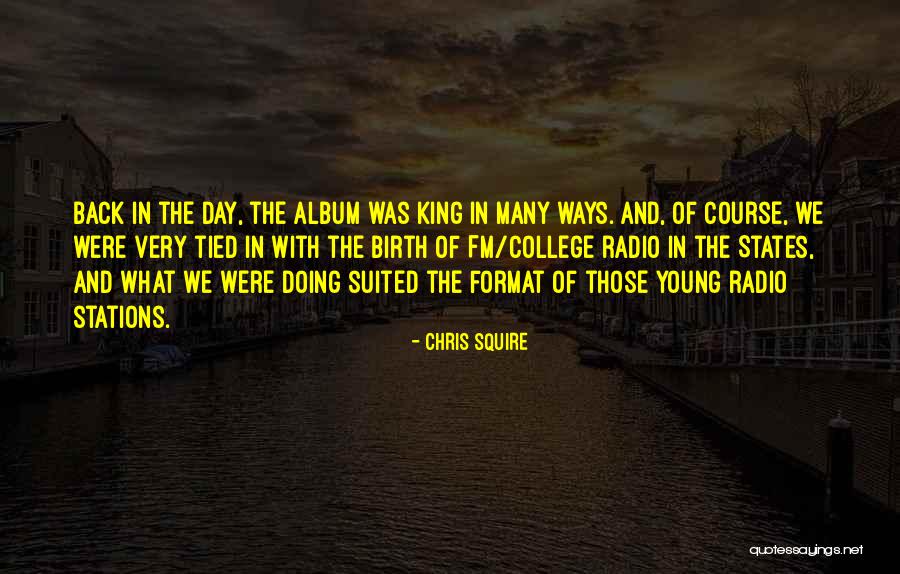 Radio Young Quotes By Chris Squire Radio Young Quotes By Chris Squire