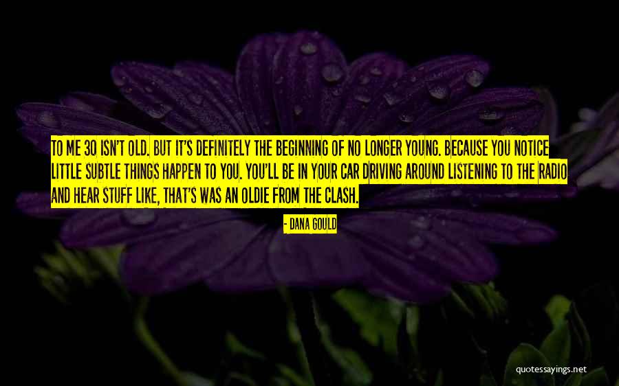 Radio Young Quotes By Dana Gould Radio Young Quotes By Dana Gould