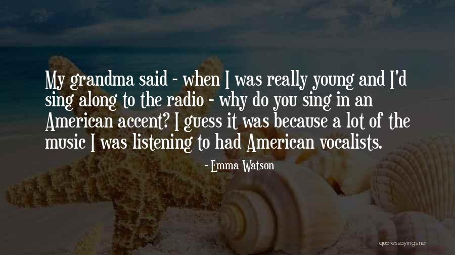 Radio Young Quotes By Emma Watson Radio Young Quotes By Emma Watson
