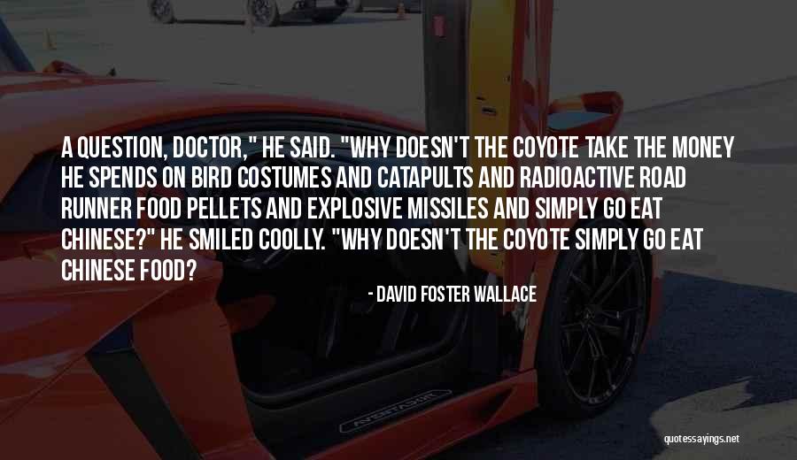 Radioactive Quotes By David Foster Wallace