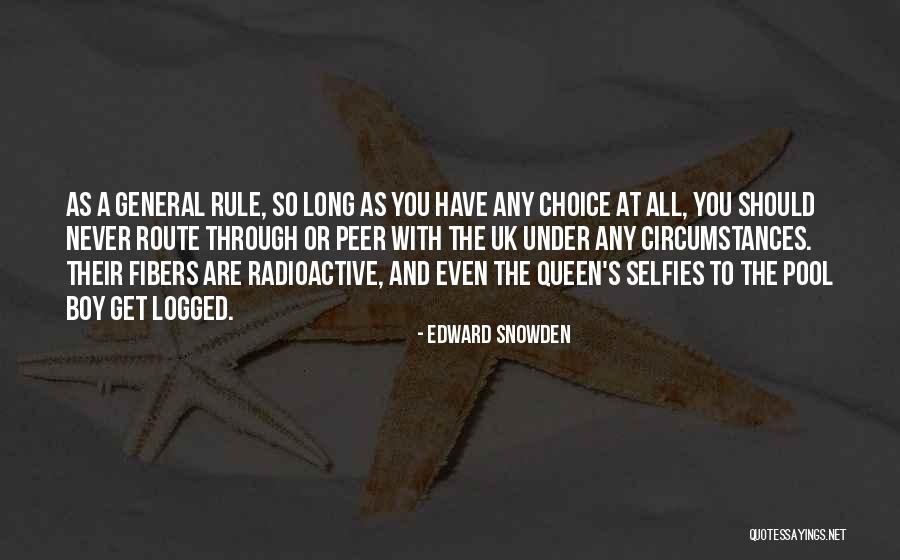 Radioactive Quotes By Edward Snowden