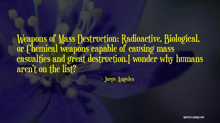 Radioactive Quotes By Jorge Angeles