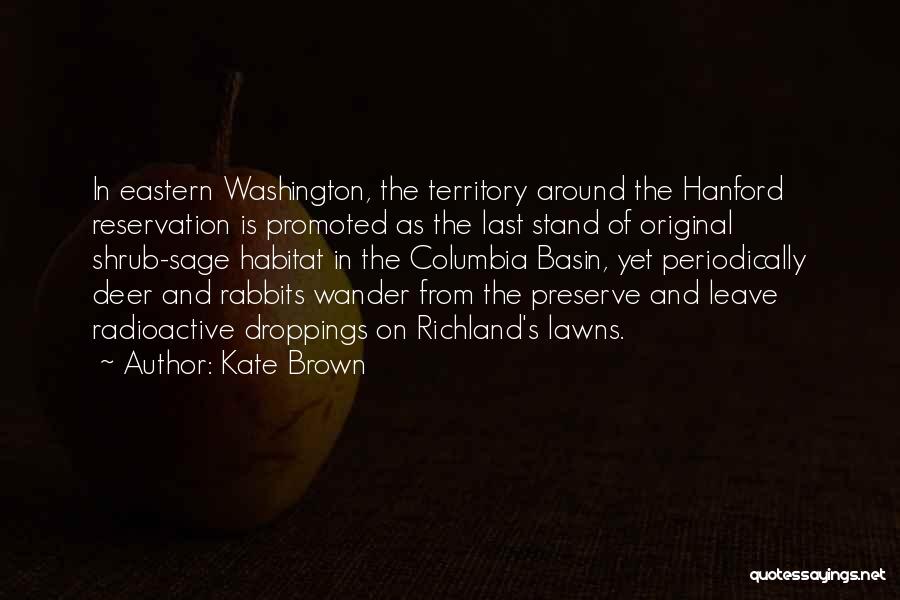 Radioactive Quotes By Kate Brown