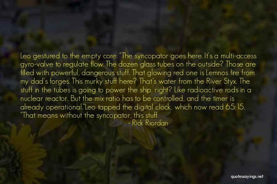 Radioactive Quotes By Rick Riordan