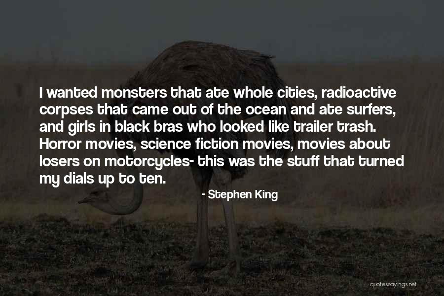 Radioactive Quotes By Stephen King