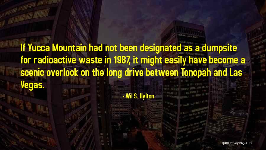 Radioactive Quotes By Wil S. Hylton