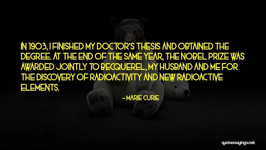 Radioactivity Quotes By Marie Curie