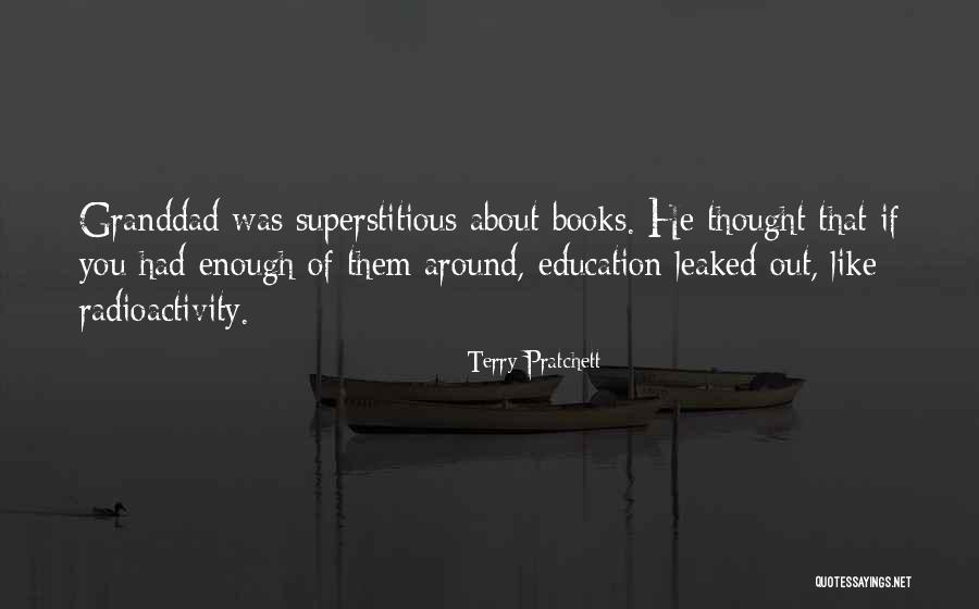 Radioactivity Quotes By Terry Pratchett