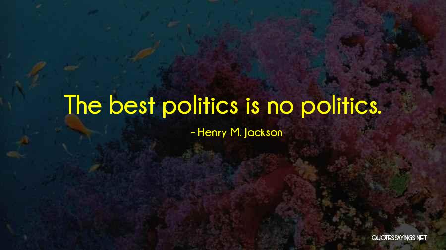 Radioaktivitet Quotes By Henry M. Jackson Radioaktivitet Quotes By Henry M. Jackson