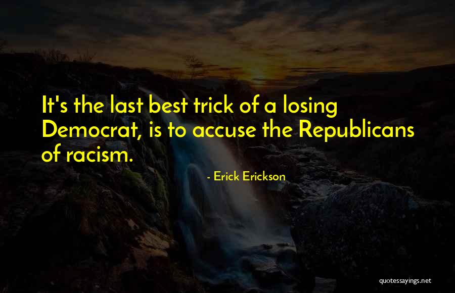 Radioed University Quotes By Erick Erickson Radioed University Quotes By Erick Erickson