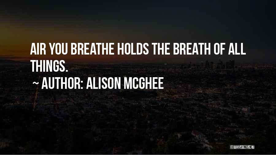 Radioheads Quotes By Alison McGhee
