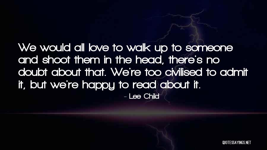 Radioimmunoassay Quotes By Lee Child Radioimmunoassay Quotes By Lee Child