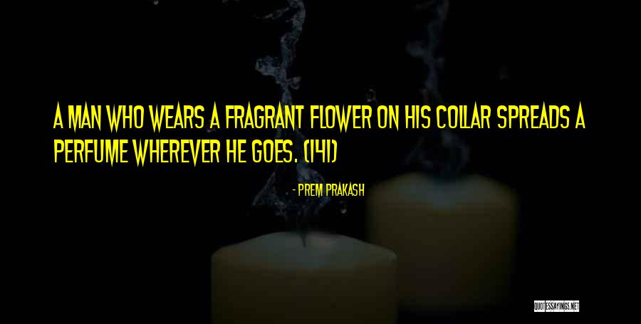 Radiole Quotes By Prem Prakash Radiole Quotes By Prem Prakash