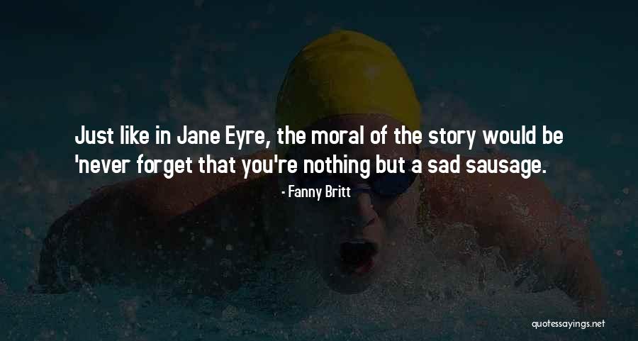 Radisa Antic Quotes By Fanny Britt Radisa Antic Quotes By Fanny Britt