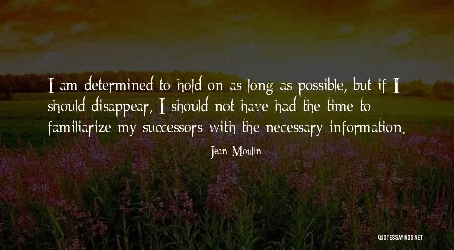 Radisav Vidic Quotes By Jean Moulin Radisav Vidic Quotes By Jean Moulin