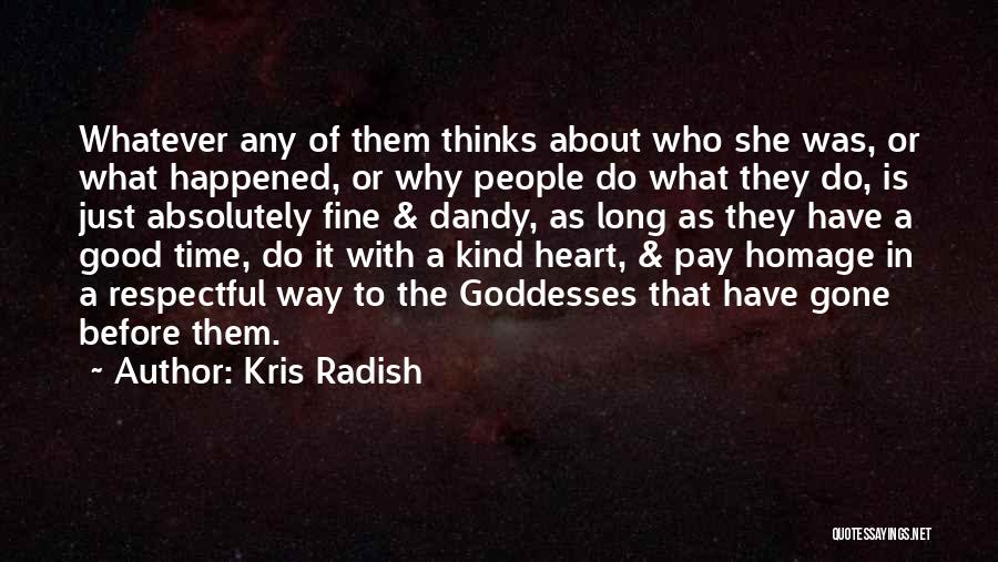 Radish Quotes By Kris Radish