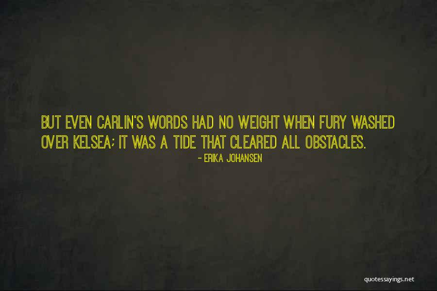 Radislav Gandapas Quotes By Erika Johansen
