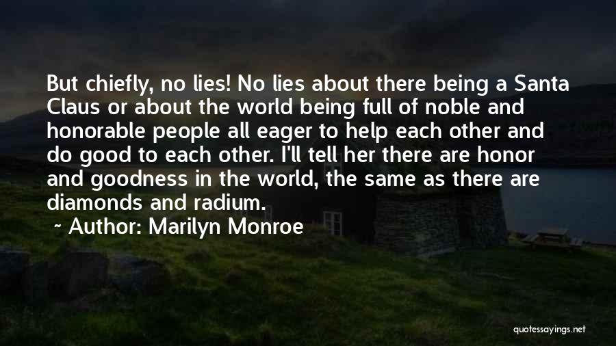 Radium Quotes By Marilyn Monroe