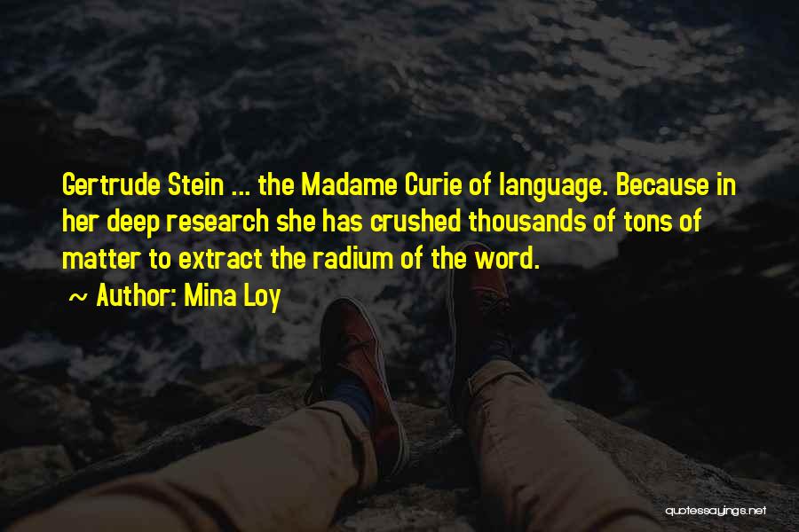 Radium Quotes By Mina Loy