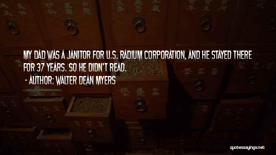 Radium Quotes By Walter Dean Myers