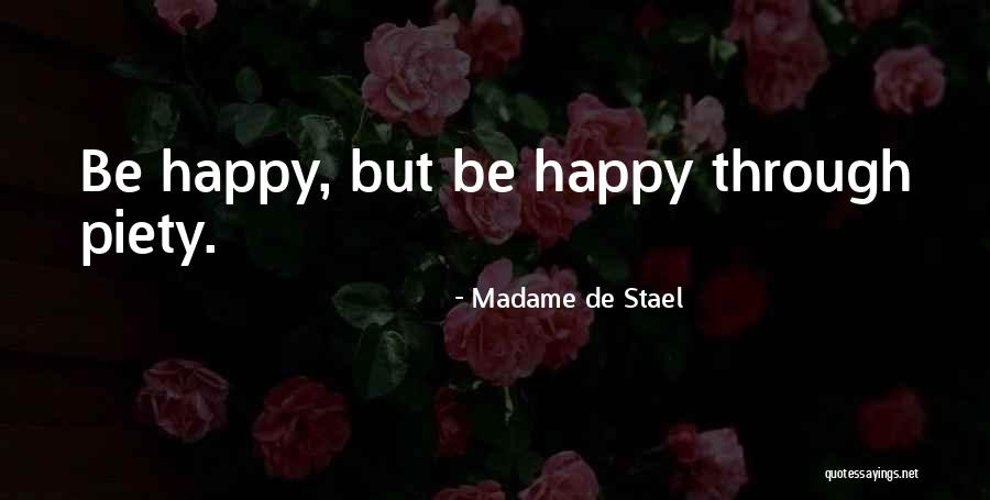 Radja Gurame Quotes By Madame De Stael Radja Gurame Quotes By Madame De Stael