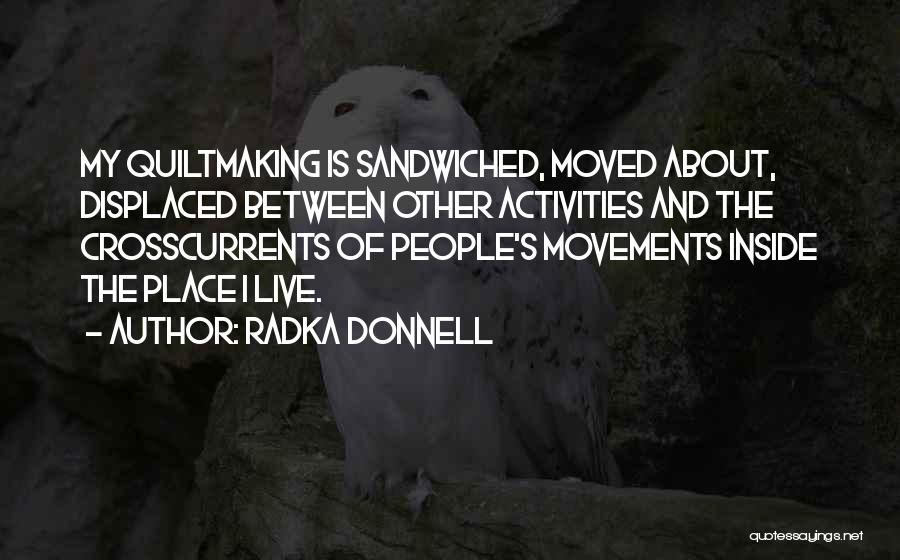 Radka Donnell Quotes 1318208