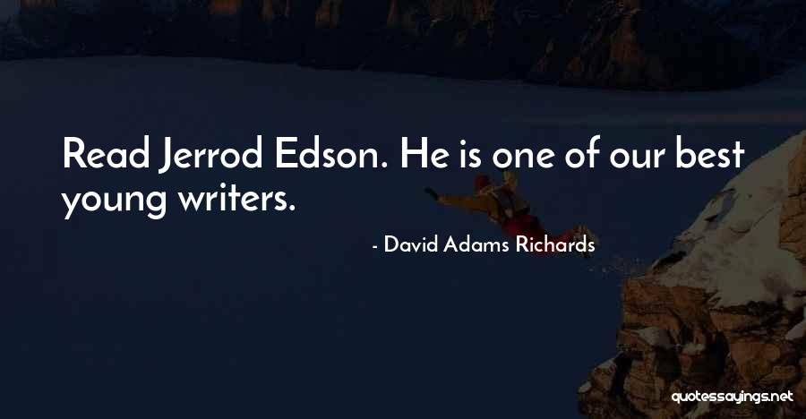 Radloff Kimberly Dr Quotes By David Adams Richards Radloff Kimberly Dr Quotes By David Adams Richards