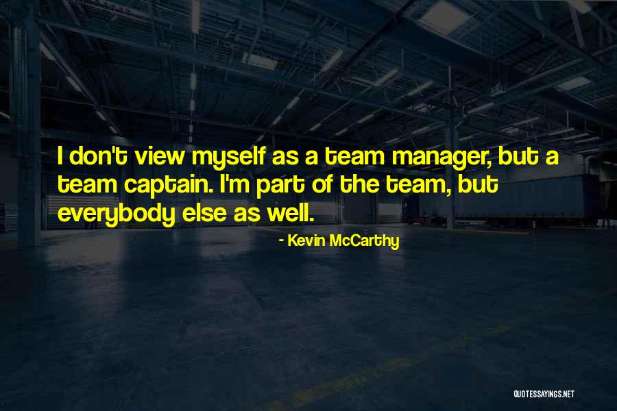 Radmacher Earl Quotes By Kevin McCarthy Radmacher Earl Quotes By Kevin McCarthy